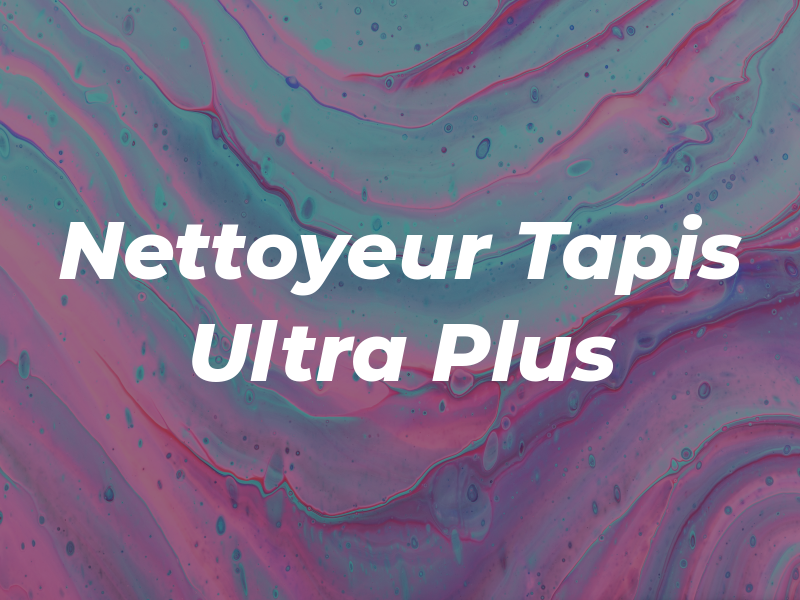 Nettoyeur De Tapis Ultra Plus