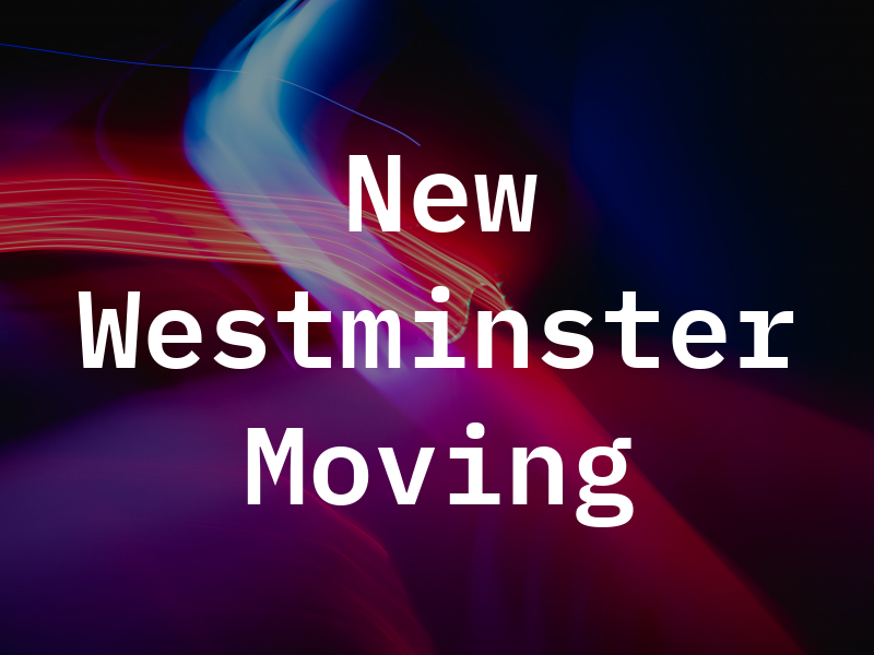 New Westminster Moving