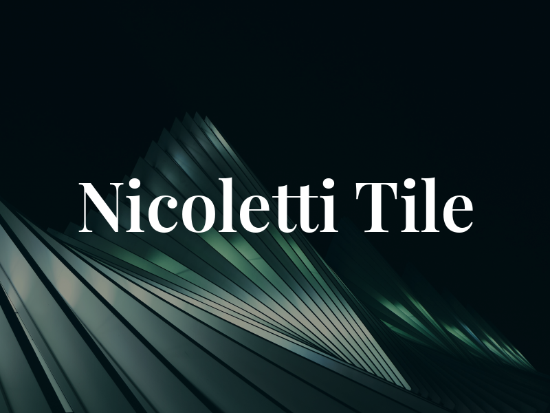 Nicoletti Tile