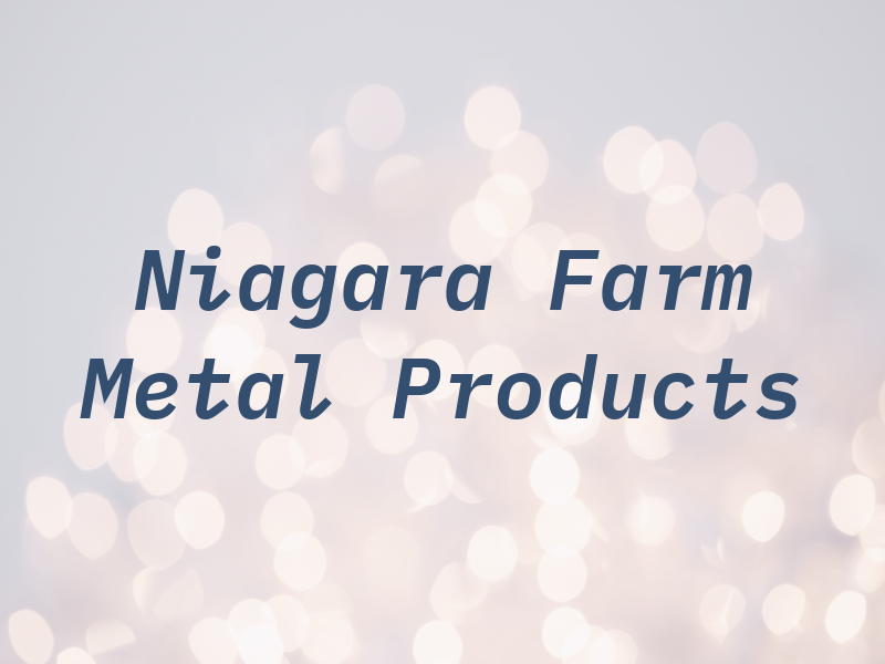 Niagara Farm Metal Products