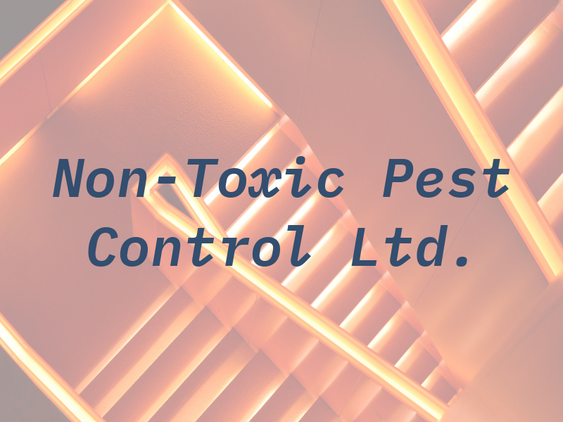 Non-Toxic Pest Control Ltd.