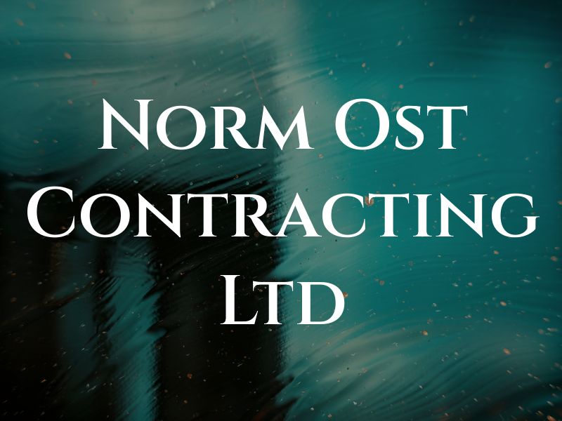 Norm Ost Contracting Ltd