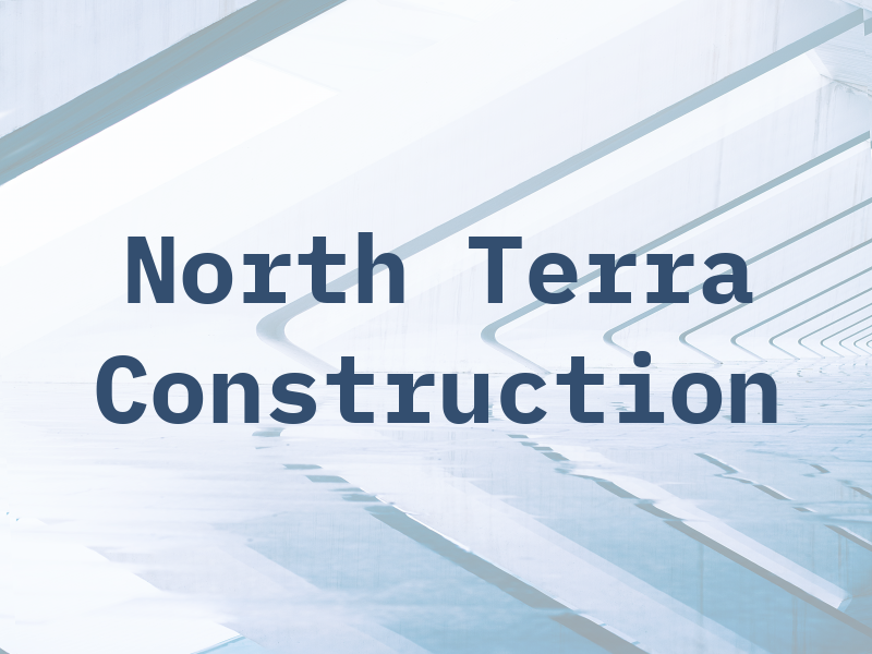 North Terra Construction