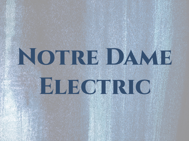 Notre Dame Electric