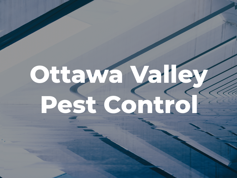 Ottawa Valley Pest Control