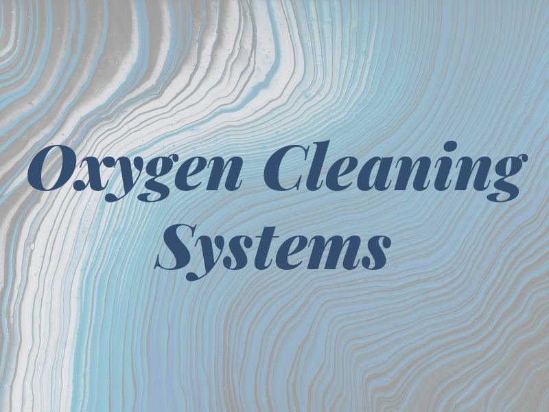 Oxygen Cleaning Systems