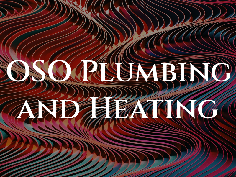 OSO Plumbing and Heating