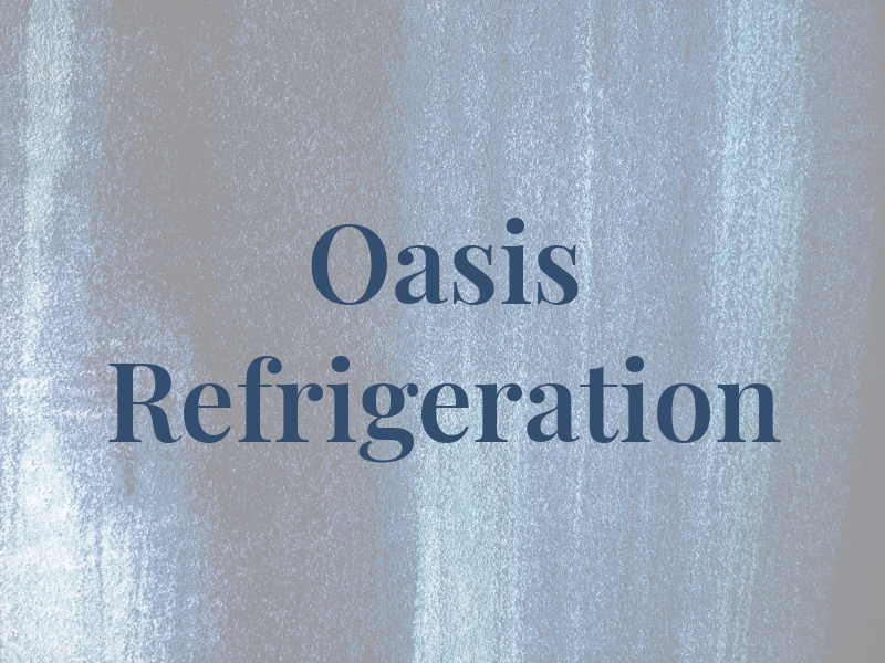 Oasis Refrigeration