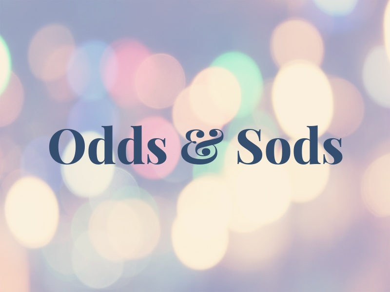 Odds & Sods