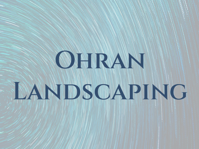 Ohran Landscaping