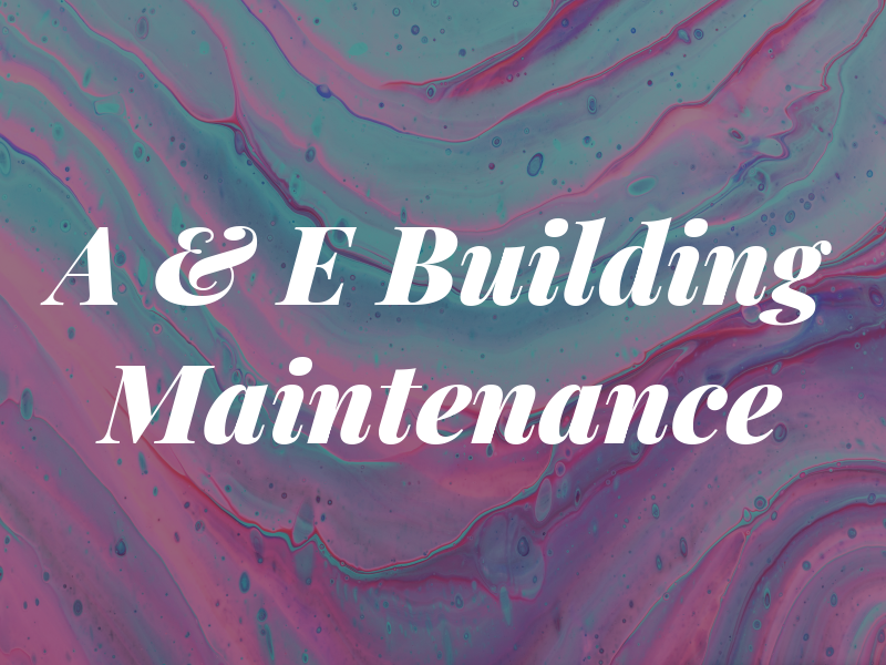 A & E Building Maintenance