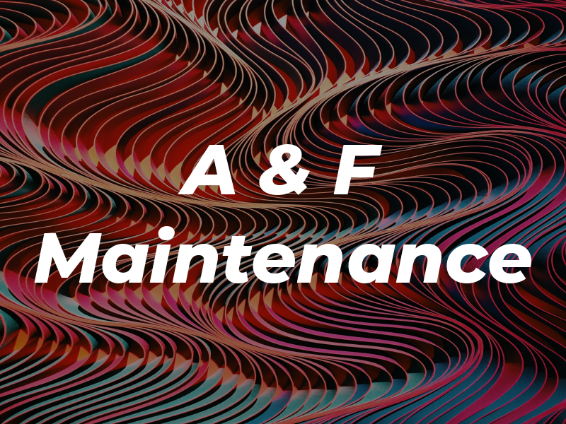 A & F Maintenance