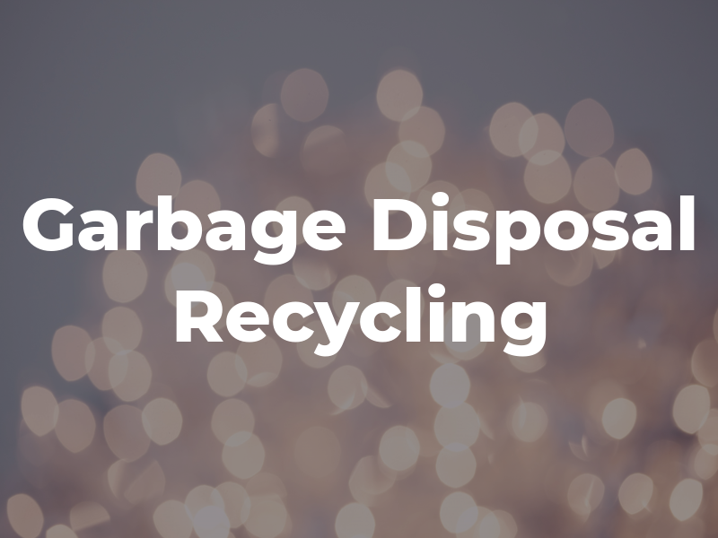 A & P Garbage Disposal & Recycling