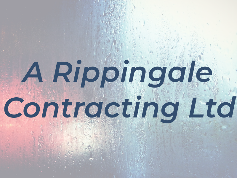 A Rippingale Contracting Ltd