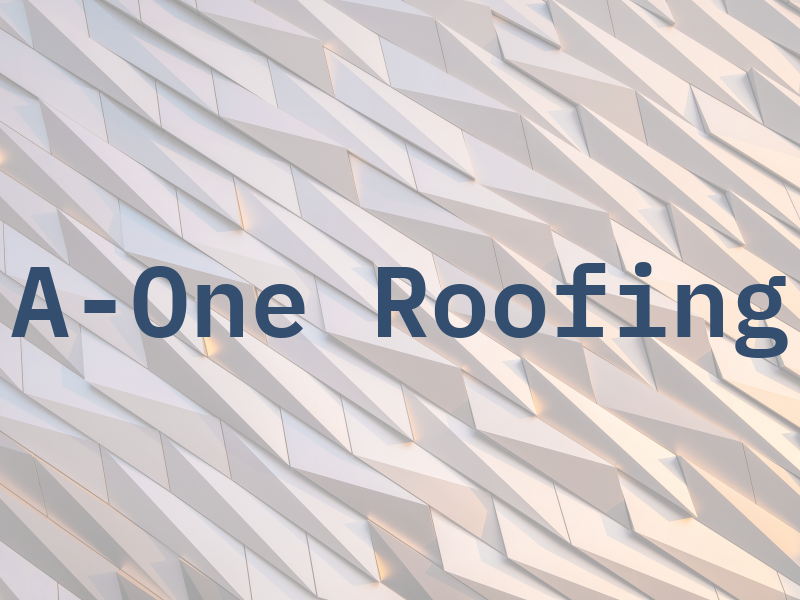 A-One Roofing