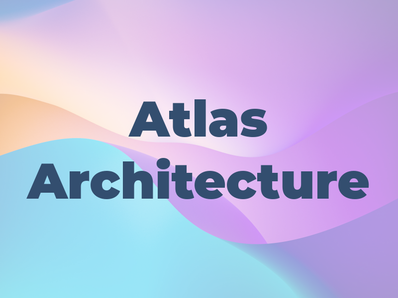 Atlas Architecture