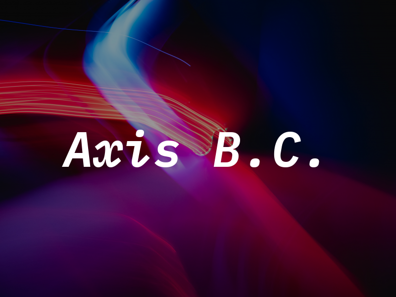 Axis B.C.