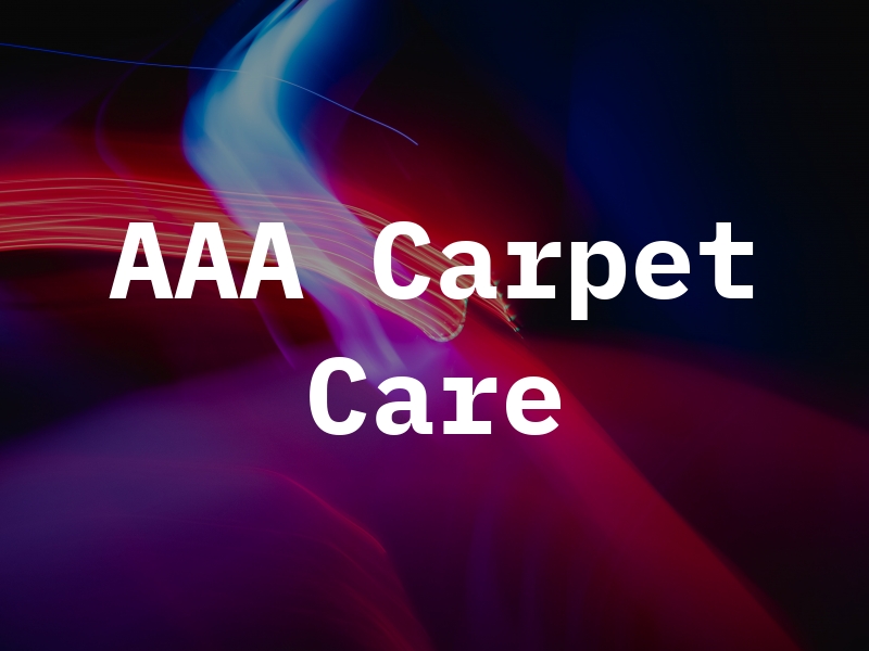 AAA Carpet Care