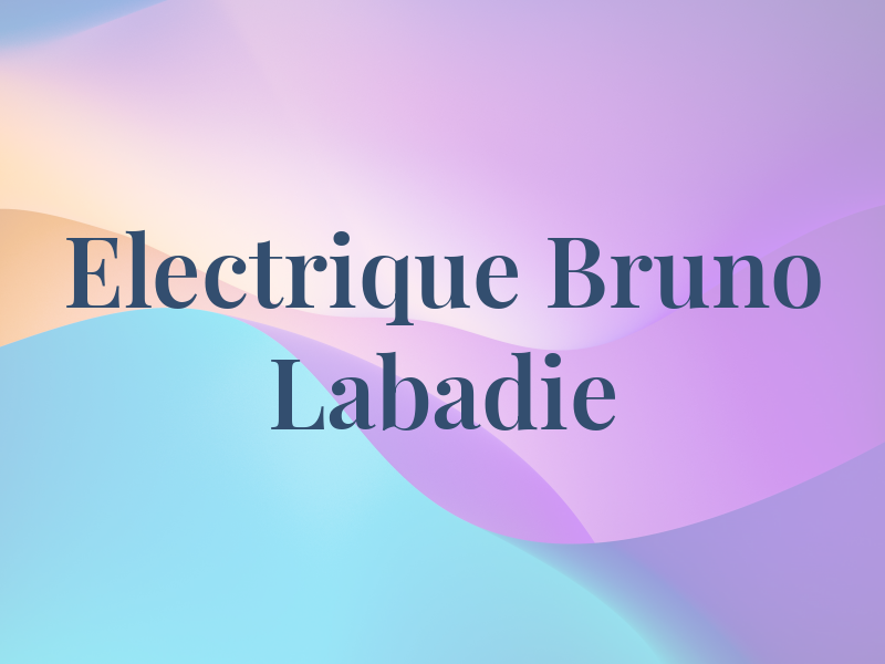ABA Electrique Bruno Labadie