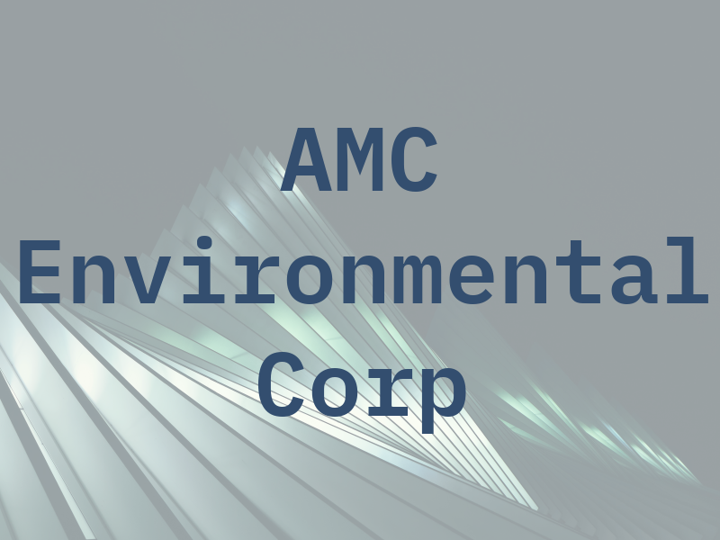 AMC Environmental Corp