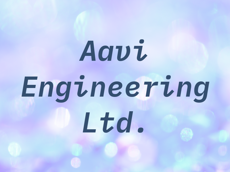 Aavi Engineering Ltd.