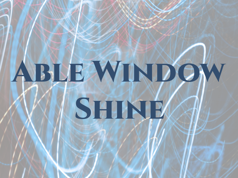 Able Window Shine Ltd