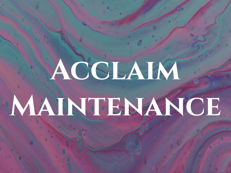 Acclaim Maintenance