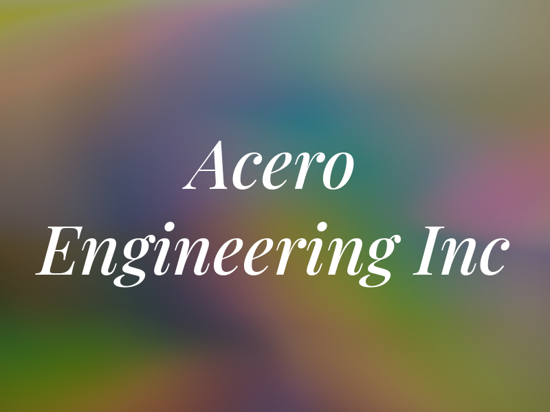 Acero Engineering Inc