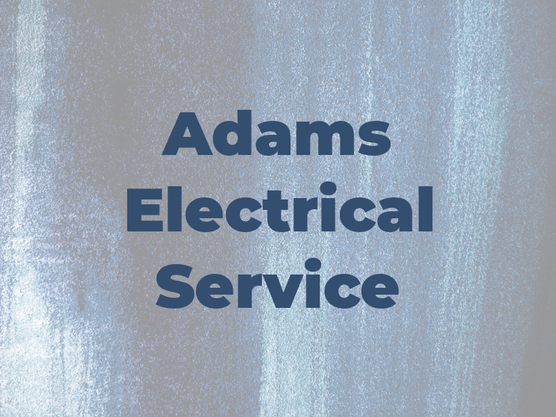 Adams Electrical Service