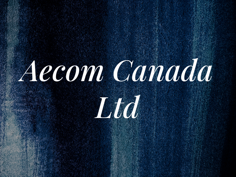 Aecom Canada Ltd