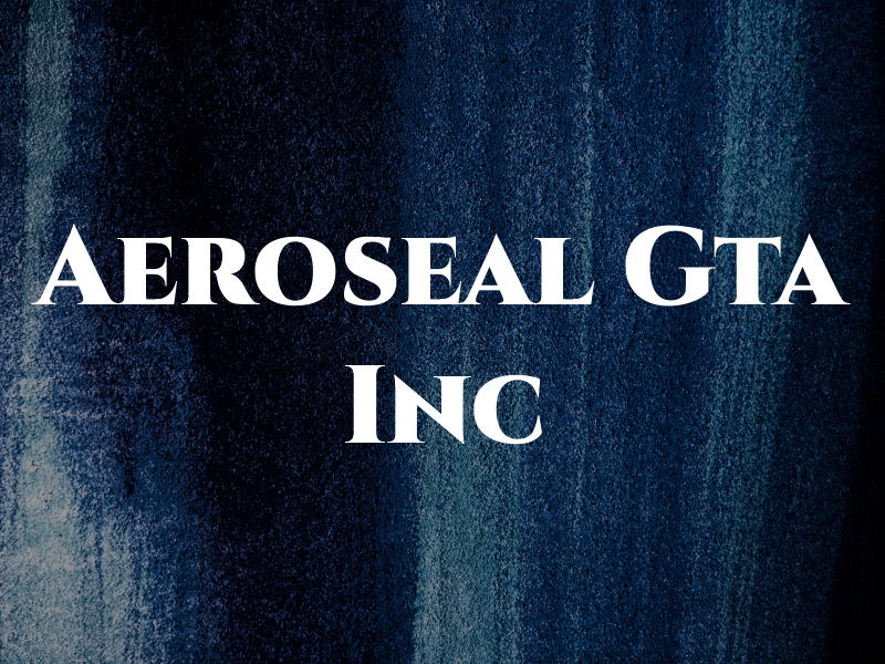 Aeroseal Gta Inc