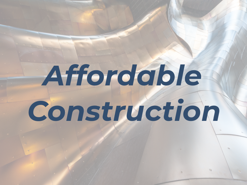 Affordable Construction