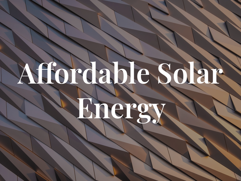 Affordable Solar Energy