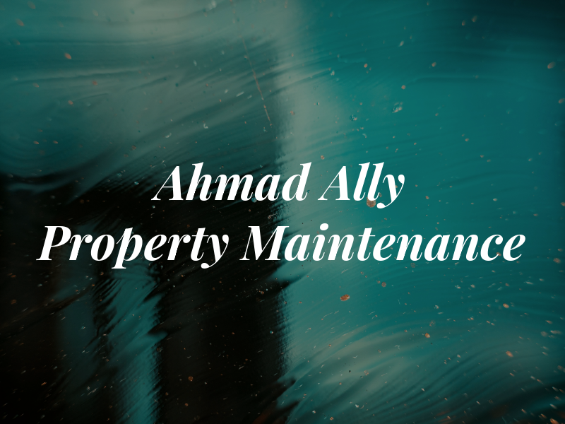 Ahmad Ally Property Maintenance