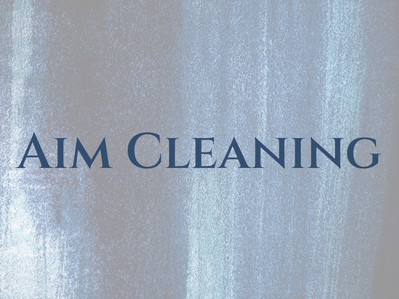 Aim Cleaning