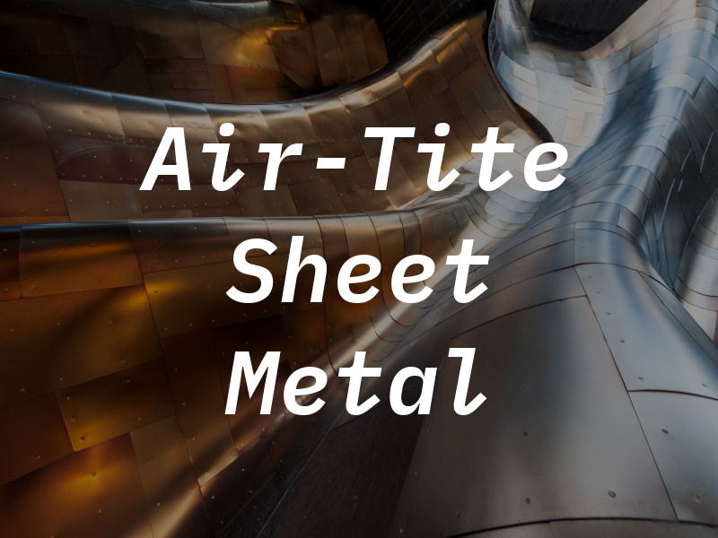 Air-Tite Sheet Metal Ltd