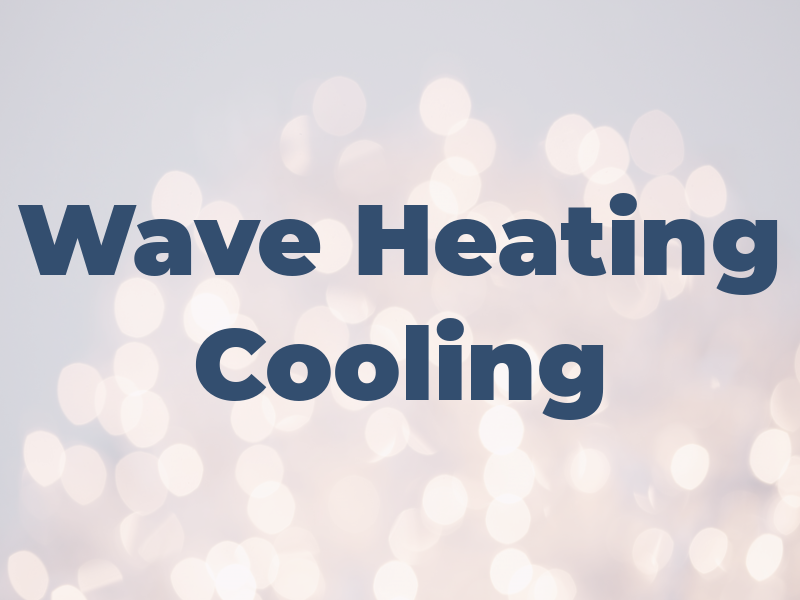 Air Wave Heating and Cooling
