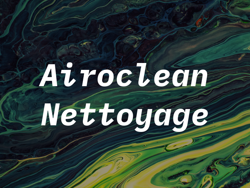 Airoclean Nettoyage