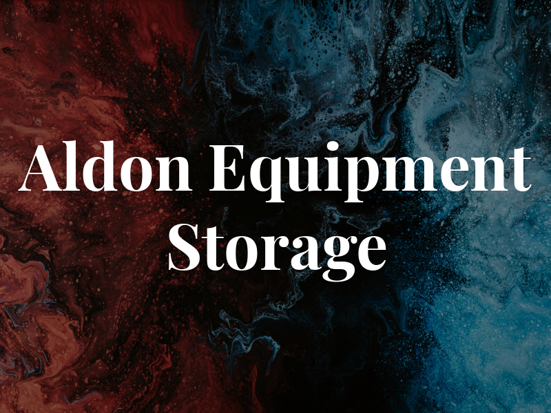 Aldon Equipment and Storage