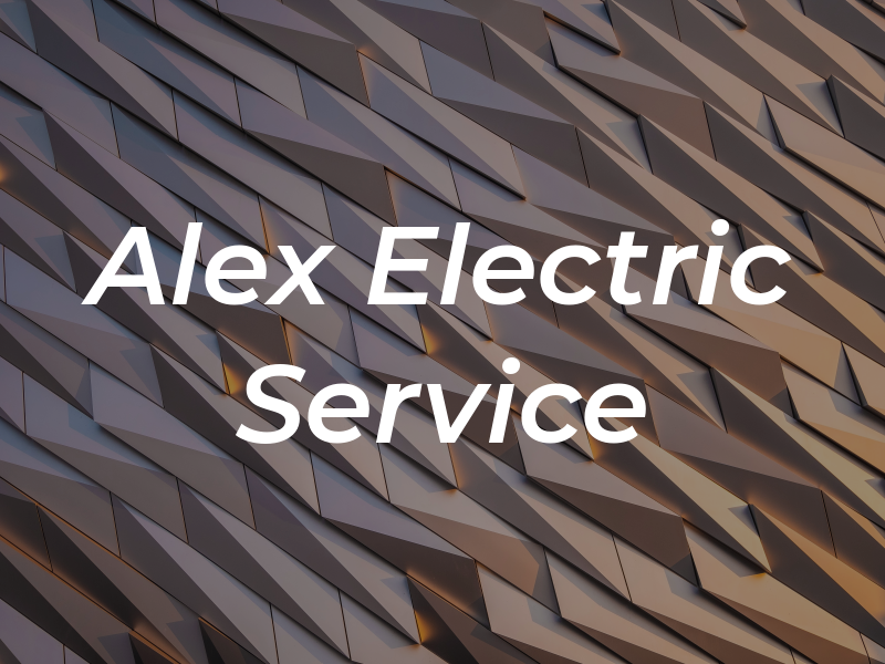 Alex M Electric Service