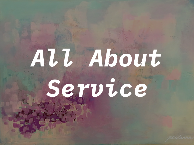 All About Service