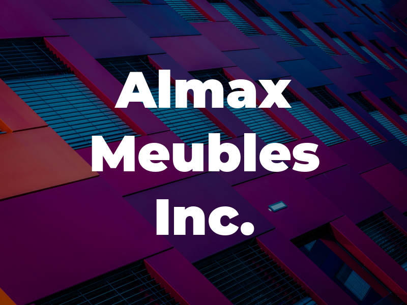 Almax Meubles Inc.