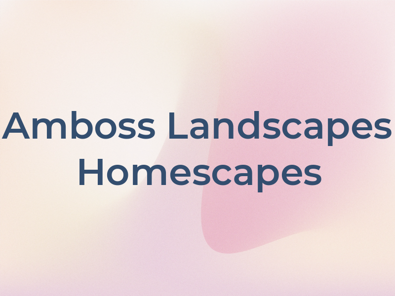 Amboss Landscapes and Homescapes