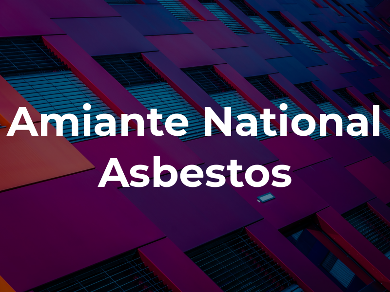 Amiante National Asbestos