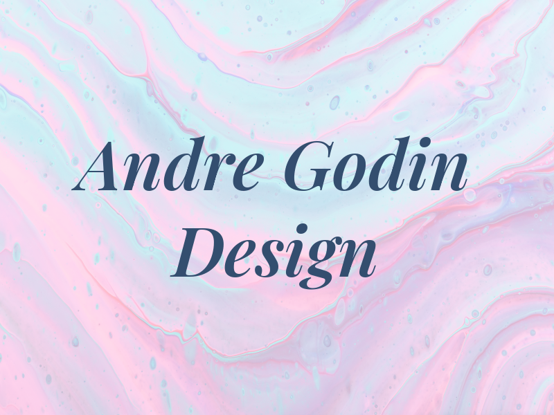 Andre Godin Design Inc