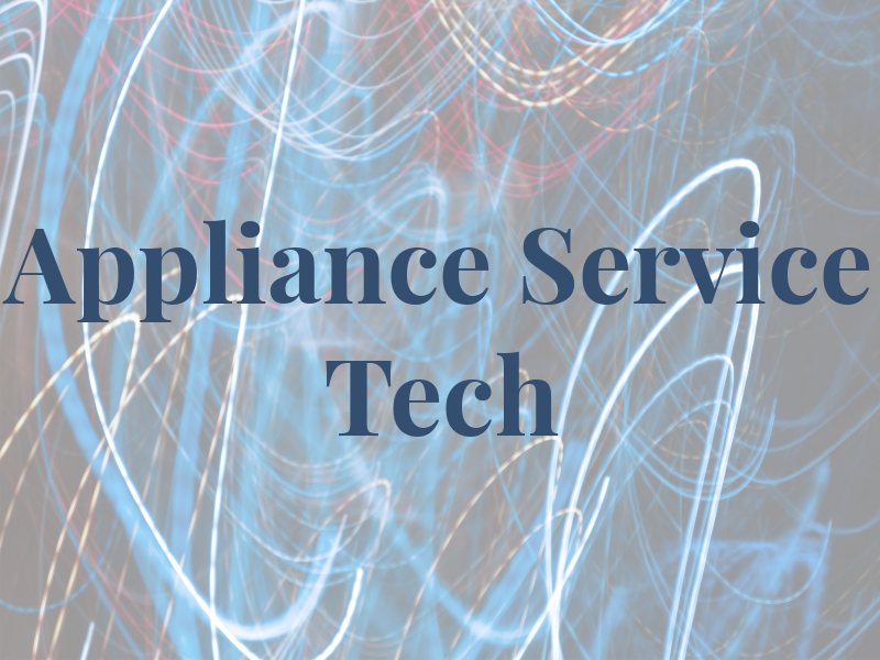 Appliance Service Tech