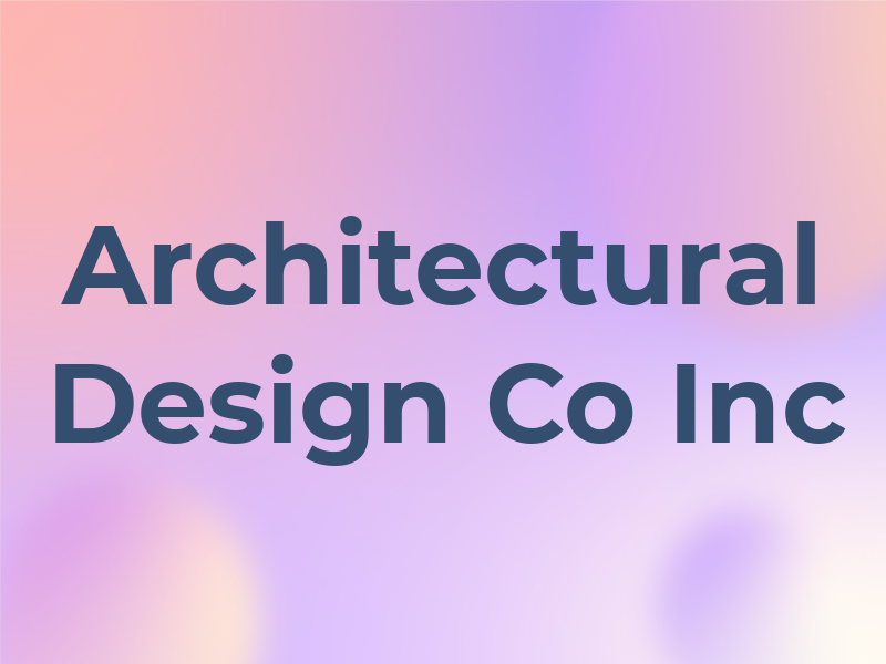 Architectural Design Co Inc