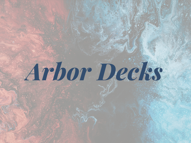 Arbor Decks