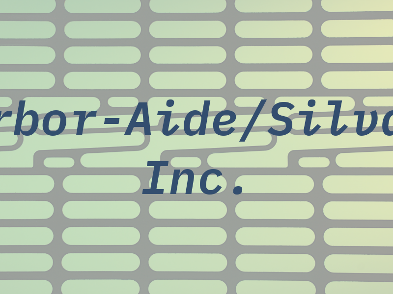 Arbor-Aide/Silvar Inc.