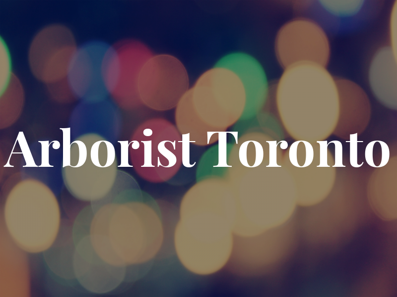 Arborist Toronto